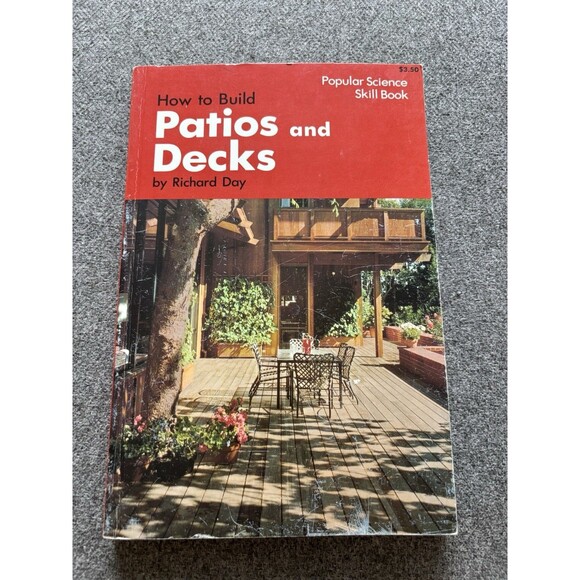 How to Build Patios and Decks (Popular Science Skill Book) - VERY GOOD 1976 - Picture 1 of 3